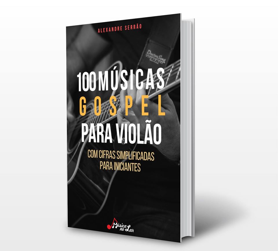 Livro Digital 100 Cifra Gospel Simplificada para Iniciantes do Violão.
